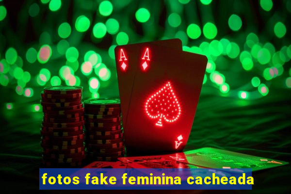 fotos fake feminina cacheada